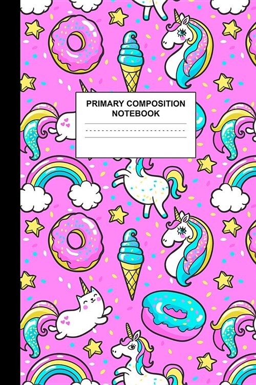 Primary Composition Notebook: Writing Journal for Grades K-2 Handwriting Practice Paper Sheets - Glamorous Unicorn School Supplies for Girls, Kids a (Paperback)