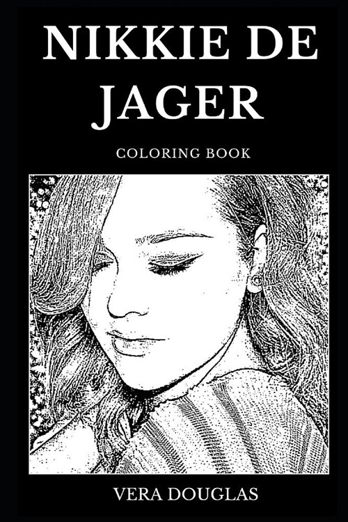 Nikkie de Jager Coloring Book: Legendary YouTube Makeup Artist and Famous Beauty Vlogger, Fashion Icon and Millennial Star Inspired Adult Coloring Bo (Paperback)