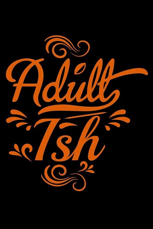 Adult Ish: Handwriting Journal (Paperback)