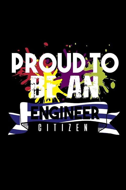 Proud to be an engineer citizen: Notebook - Journal - Diary - 110 Lined pages (Paperback)