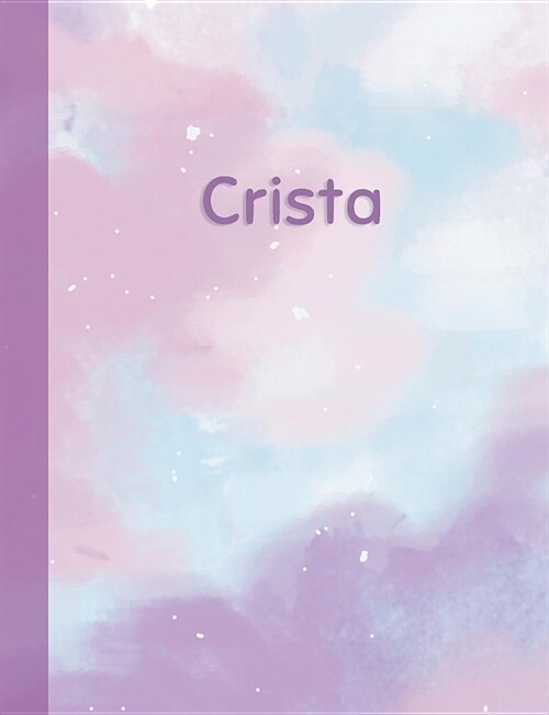 Crista: Personalized Composition Notebook - College Ruled (Lined) Exercise Book for School Notes, Assignments, Homework, Essay (Paperback)