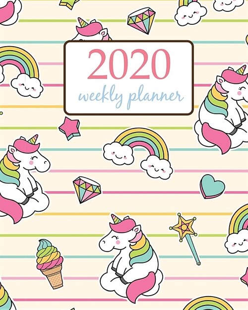 2020 Weekly Planner: Calendar Schedule Organizer Appointment Journal Notebook and Action day With Inspirational Quotes horse cute unicorn a (Paperback)