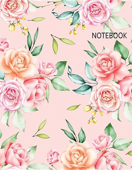 Notebook: Beautiful Watercolor Flowers (8.5 x 11 Inches) - 110 Pages (Paperback)
