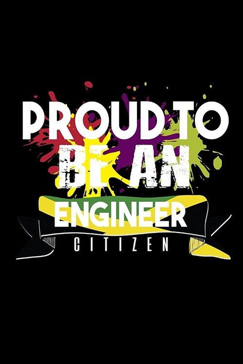 Proud to be an engineer citizen: Notebook - Journal - Diary - 110 Lined pages (Paperback)