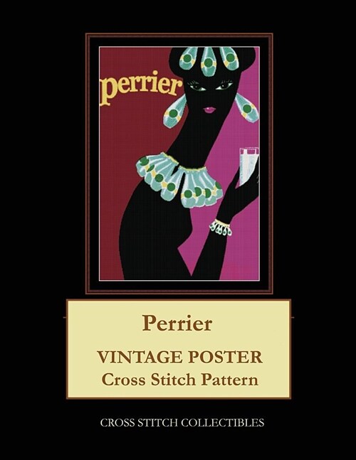 Perrier: Vintage Poster Cross Stitch Pattern (Paperback)