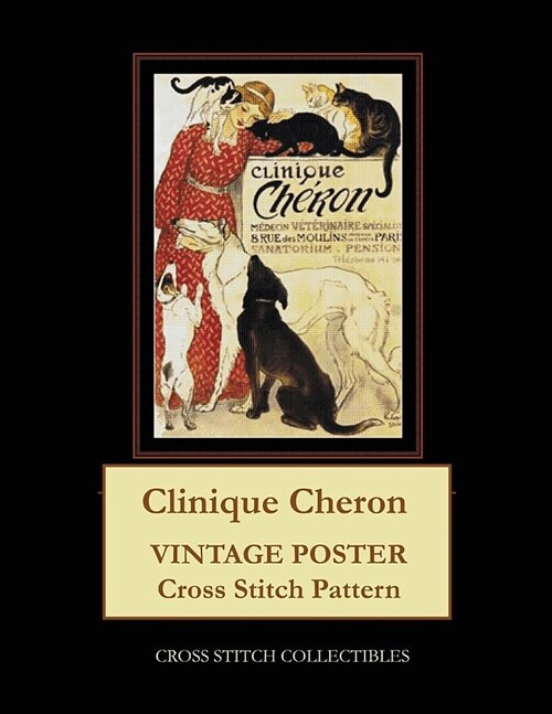 Clinique Cheron: Vintage Poster Cross Stitch Pattern (Paperback)