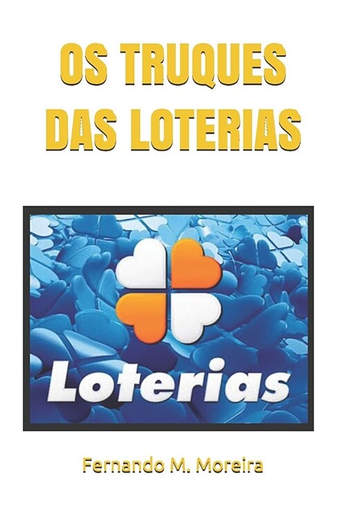 OS Truques Das Loterias (Paperback)