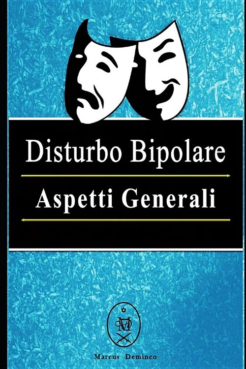 Disturbo Bipolare - Aspetti Generali (Paperback)