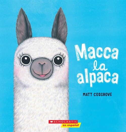 Macca La Alpaca (Macca the Alpaca) (Paperback)