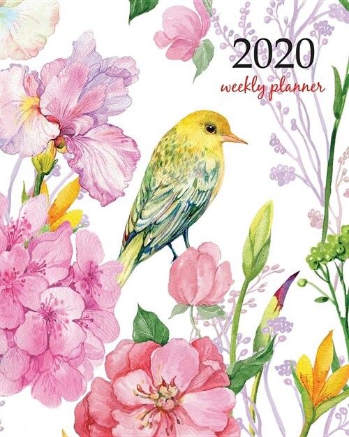 2020 Weekly Planner: Calendar Schedule Organizer Appointment Journal Notebook and Action day With Inspirational Quotes watercolor beautiful (Paperback)