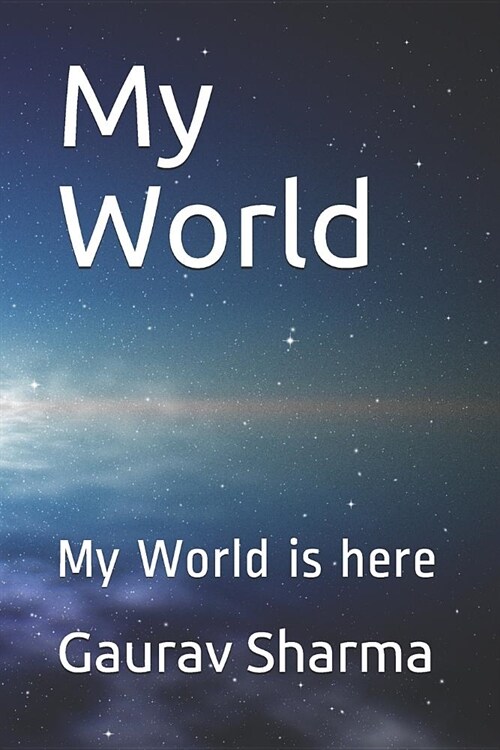 My World: My World is here (Paperback)