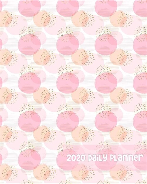 2020 Daily Planner: Vintage Happy Pretty Pink MCM Floral - One Year - 365 Day Full Page a Day Schedule at a Glance - 1 Yr Weekly Monthly O (Paperback)