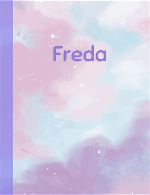 Freda: Personalized Composition Notebook - College Ruled (Lined) Exercise Book for School Notes, Assignments, Homework, Essay (Paperback)