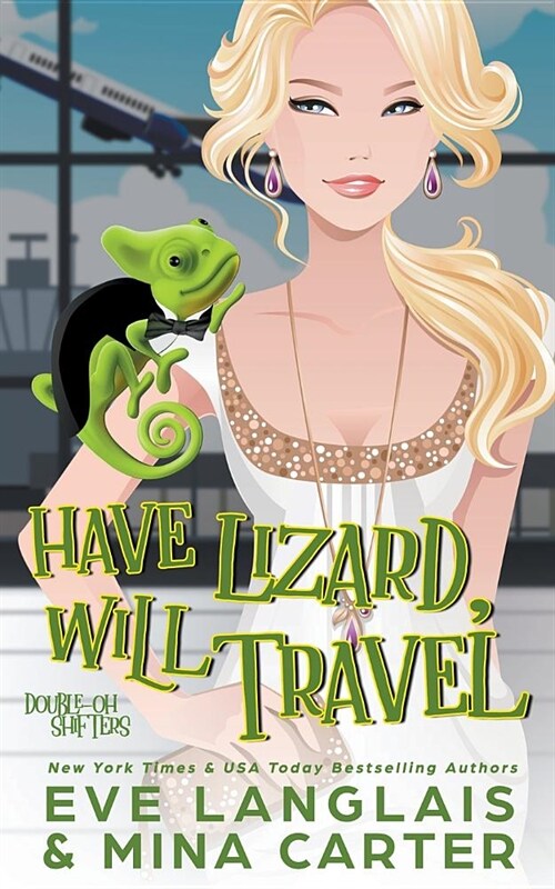 Have Lizard, Will Travel (Paperback)