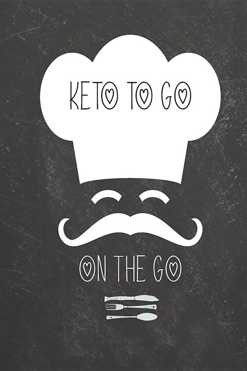 Keto To Go On The Go: A Keto Planner Restaurant Organizer to Track and Record Your Favorite Food Destinations (Paperback)