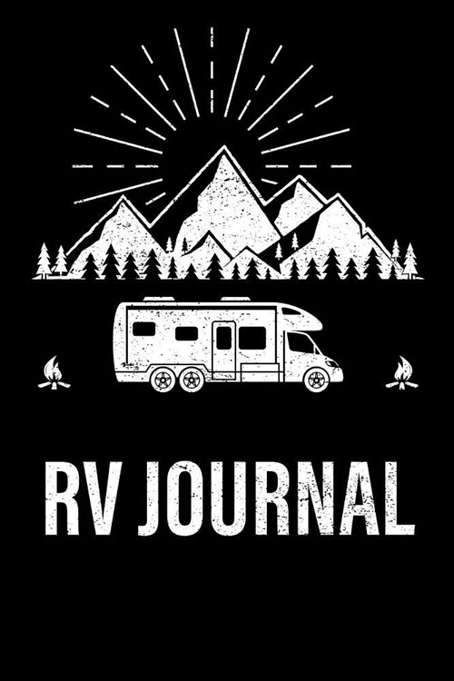 RV Journal: Trip Planner, Memory Book, and Expense Tracker (Paperback)