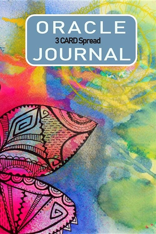 Oracle 3 Card spread Journal: For recording and tracker diary journal of readings and interpretations (Paperback)