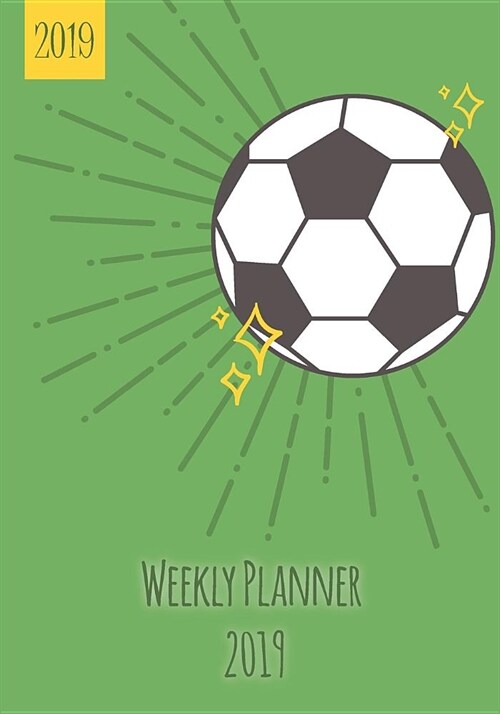 Weekly Planner-2019: - Fully Formatted - With 2019 Calendar -Best for Planning & Task Tracking - Also have TO DO Section - 60 pages (Paperback)