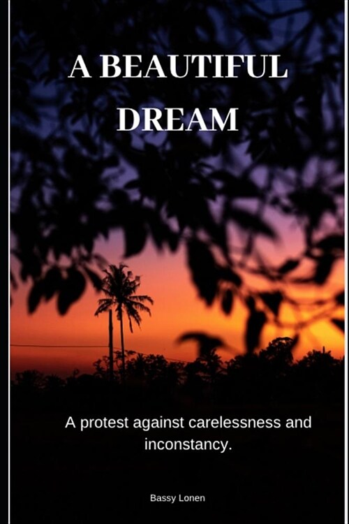 A Beautiful Dream (Paperback)