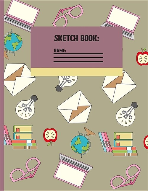 Sketchbook: Library Back to school Sketch paper to draw and sketch in for students 120 pages (8.5 x 11 Inch). (Paperback)
