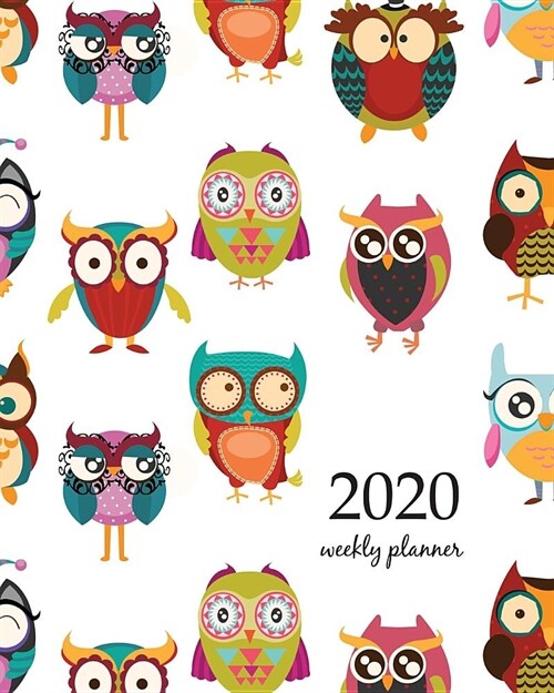 2020 Weekly Planner: Calendar Schedule Organizer Appointment Journal Notebook and Action day With Inspirational Quotes Set of Owls (Paperback)
