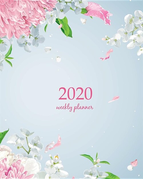 2020 Weekly Planner: Calendar Schedule Organizer Appointment Journal Notebook and Action day With Inspirational Quotes Summer vintage flora (Paperback)
