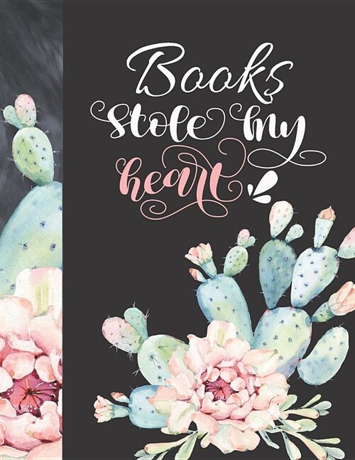 Books Stole My Heart: Succulent Cactus Pastel Watermark Colors - Keep Track of All the Books You Read Journal - Reading Review on Each Page (Paperback)