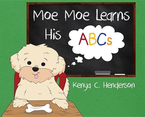 Moe Moe Learns His ABCs (Hardcover)