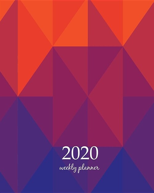 2020 Weekly Planner: Calendar Schedule Organizer Appointment Journal Notebook and Action day With Inspirational Quotes Colorful mosaic cove (Paperback)