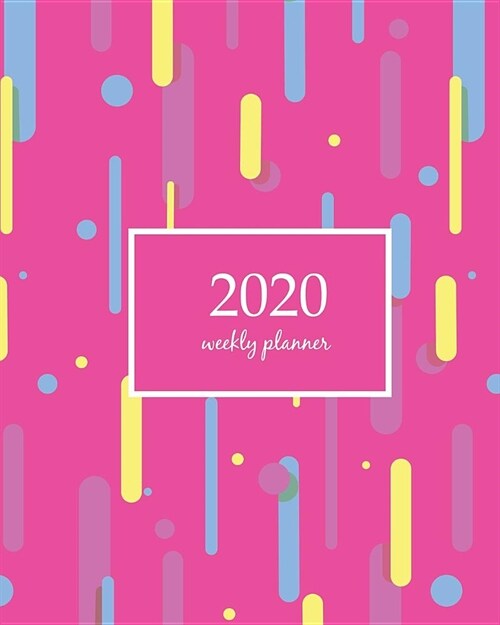 2020 Weekly Planner: Calendar Schedule Organizer Appointment Journal Notebook and Action day With Inspirational Quotes Covers with flat geo (Paperback)