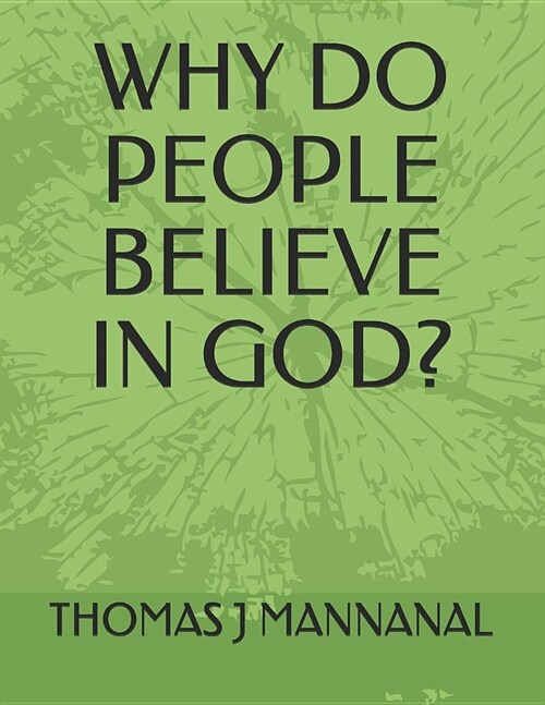 Why Do People Believe in God? (Paperback)