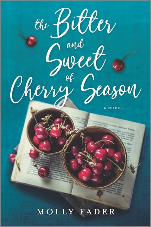 The Bitter and Sweet of Cherry Season (Paperback, Original)