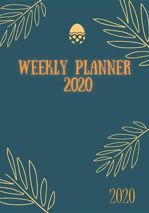 Weekly Planner-2020: - Fully Formatted - With 2020 Calendar -Best for Planning & Task Tracking - Also have TO DO Section - 60 pages (Paperback)