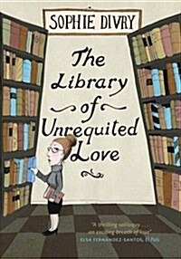 The Library of Unrequited Love (Hardcover)