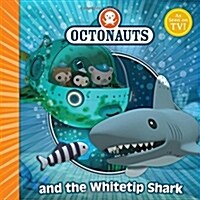 [중고] The Octonauts and the White Tip Shark (Paperback)