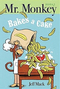 Mr. Monkey Bakes a Cake, Volume 1 (Paperback)