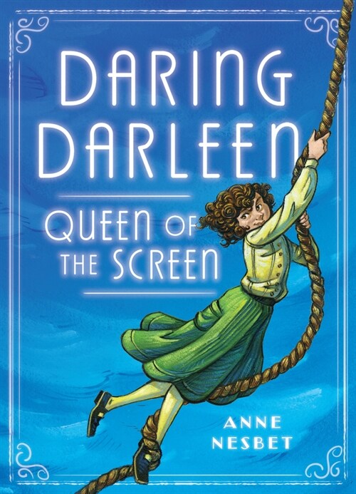 Daring Darleen, Queen of the Screen (Hardcover)