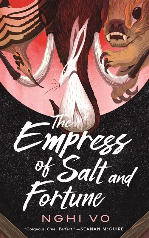 The Empress of Salt and Fortune (Paperback)