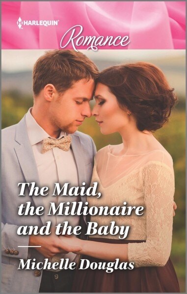 The Maid, the Millionaire and the Baby (Mass Market Paperback, Original)