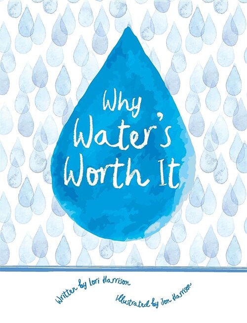 Why Waters Worth It (Hardcover)