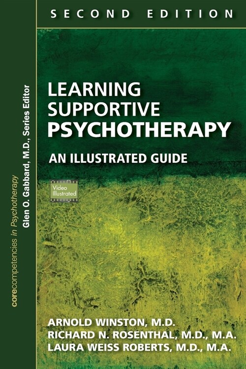 Learning Supportive Psychotherapy: An Illustrated Guide (Paperback, 2)