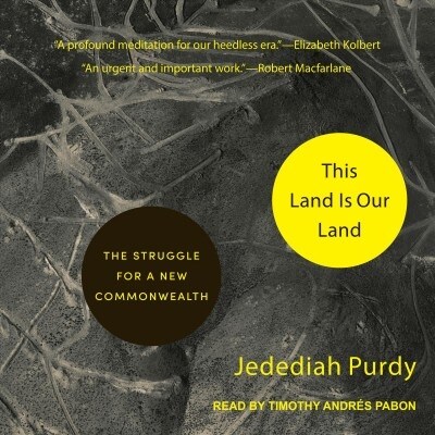 This Land Is Our Land: The Struggle for a New Commonwealth (MP3 CD)