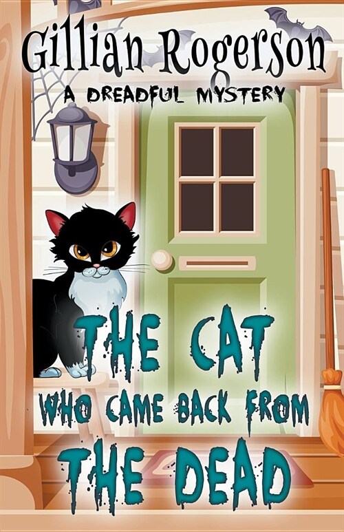 The Cat Who Came Back From The Dead (Paperback)