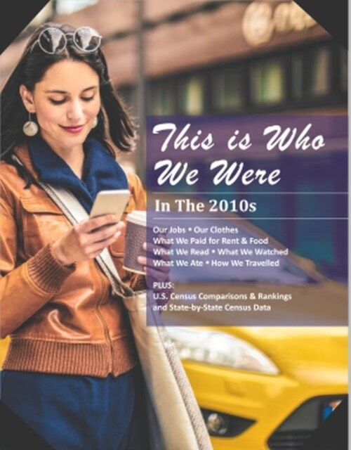 This Is Who We Were: In the 2010s: Print Purchase Includes Free Online Access (Hardcover)