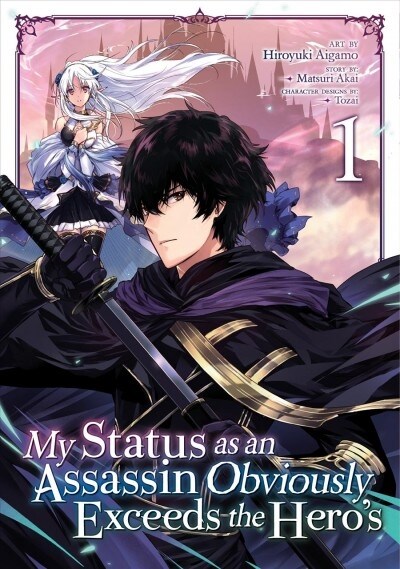 My Status as an Assassin Obviously Exceeds the Heros (Manga) Vol. 1 (Paperback)