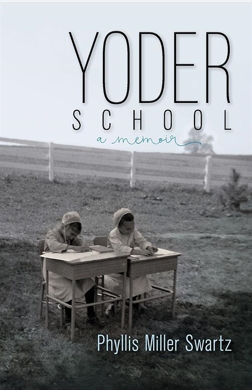 Yoder School (Paperback)