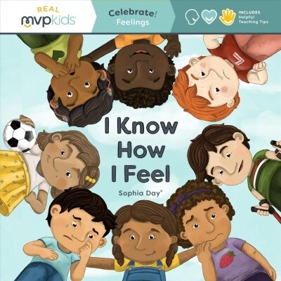 I Know How I Feel: Celebrate! Feelings (Paperback)