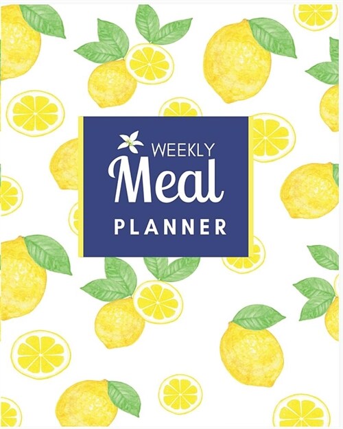 Meal Planner: Meal Planner Weekly Track and Plan Your Meals Menu Notebook with Grocery List Track And Plan Your Weekly Meals Diary L (Paperback)