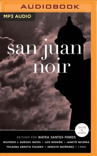 San Juan Noir (Spanish Edition) (MP3 CD)
