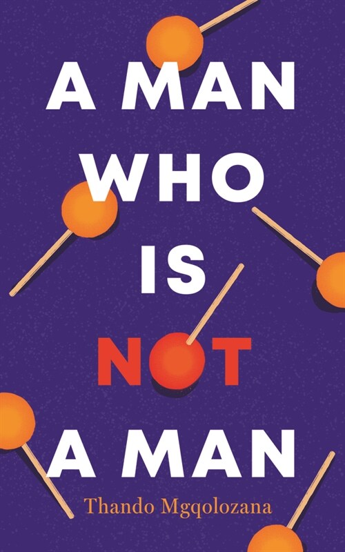 A Man Who Is Not a Man (Paperback)